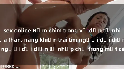 sex online Đắm chìm trong vẻ đẹp tự nhiên của gái xinh khỏa thân, nàng khiến trái tim người đối diện lỡ nhịp chỉ trong một cái nhìn.