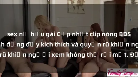 sex nữ hầu gái Cập nhật clip nóng BDSM: Những pha hành động đầy kích thích và quyến rũ khiến người xem không thể rời mắt. Đừng bỏ lỡ!