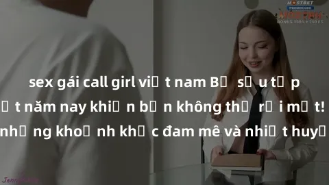 sex gái call girl việt nam Bộ sưu tập phim sex Mỹ hot nhất năm nay khiến bạn không thể rời mắt! Tận hưởng những khoảnh khắc đam mê và nhiệt huyết trong các tác phẩm nóng bỏng này!