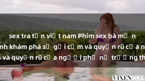 sex tra tấn việt nam Phim sex bà mẹ nóng bỏng: Hành trình khám phá sự gợi cảm và quyến rũ của người phụ nữ trưởng thành.